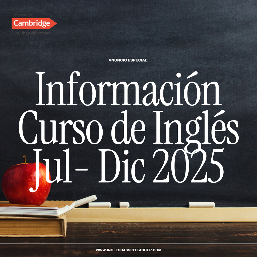 Informes 🎓 ¡Inscripciones al Segundo Curso de Inglés Cassioteacher 2025!